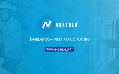 Por que escolher a Nortalu para os seus projetos de caixilharia?